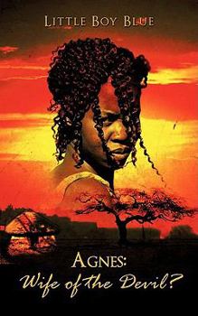 Paperback Agnes: Wife of the Devil? Book