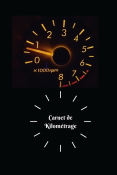 Carnet de Kilométrage (French Edition)