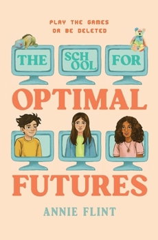 Paperback The School for Optimal Futures Book