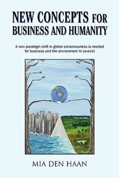 Paperback New Concepts for Business and Humanity Book
