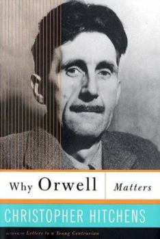 Hardcover Why Orwell Matters Book