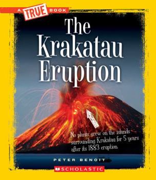 The Krakatau Eruption - Book  of the A True Book