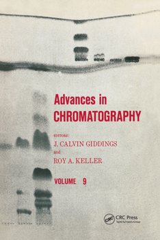 Hardcover Advances in Chromatography, Volume 9 Book