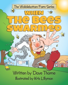 Paperback When The Bees Swarmed Book