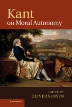 Hardcover Kant on Moral Autonomy Book