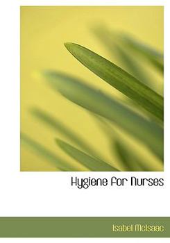 Paperback Hygiene for Nurses [Large Print] Book