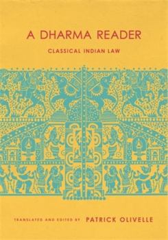 Paperback A Dharma Reader: Classical Indian Law Book