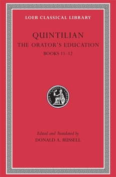The Orator's Education, Books 11–12 - Book #5 of the Orator's Education
