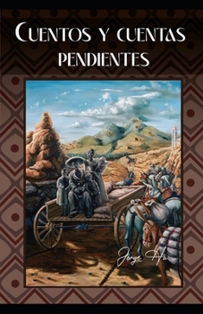 Paperback Cuentos y cuentas pendientes [Spanish] Book