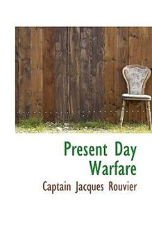 Present Day Warfare