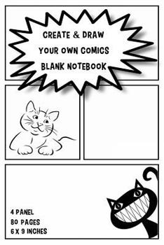Paperback Create & Draw Your Own Comics Blank Notebook: Small Size 6x9 Inch 4 Panel 80 Pages Blank Comic Book for Kids Template Strips Panel Blank Book Cartoon Book
