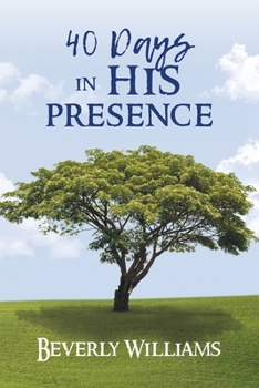 Paperback 40 Days in His Presence Book