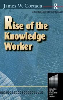 Hardcover Rise of the Knowledge Worker Book