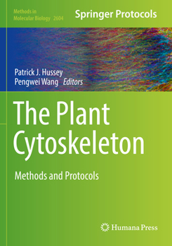Paperback The Plant Cytoskeleton: Methods and Protocols Book