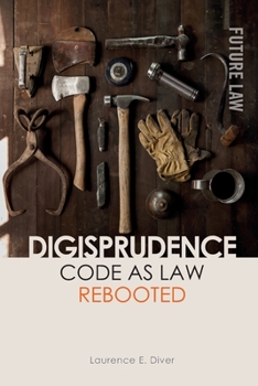 Paperback Digisprudence: Code as Law Rebooted Book