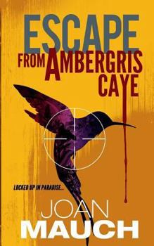 Paperback Escape from Ambergris Caye Book