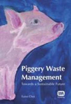 Hardcover Piggery Waste Management: Towards a Sustainable Future Book
