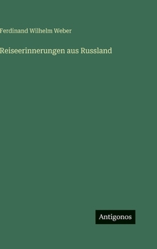 Reiseerinnerungen aus Russland