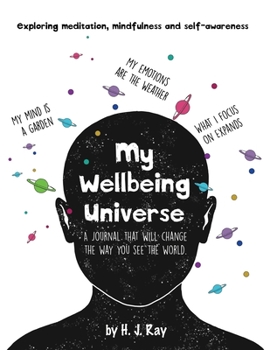 Paperback My Wellbeing Universe: A journal that will change the way you see the world. Book