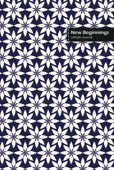 Paperback New Beginnings Lifestyle Journal, Blank Write-in Notebook, Dotted Lines, Wide Ruled, Size (A5) 6 x 9 In (Blue) Book