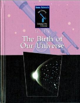 Library Binding The Birth of Our Universe Book