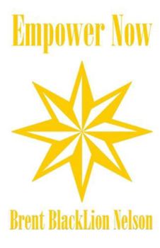 Paperback Empower Now: A guidebook for self-empowerment Book