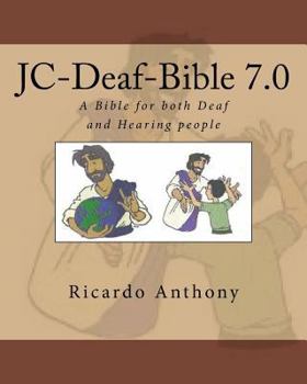Paperback JC-Deaf Bible 7.0: A Bible for both Deaf and Hearing people (JC-Bible 7.0) Book