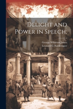 Paperback Delight and Power in Speech; Book