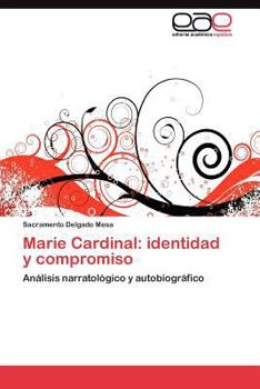 Paperback Marie Cardinal: identidad y compromiso [Spanish] Book