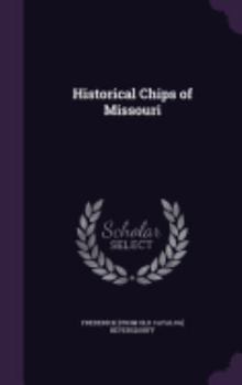 Hardcover Historical Chips of Missouri Book