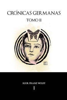 Paperback Crónicas Germanas: Tomo II [Spanish] Book