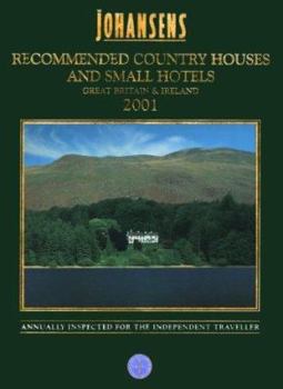Paperback Johansens 2001 Recommended Country Houses and Small Hotels Great Britain & Ireland (Alavish Series) Book