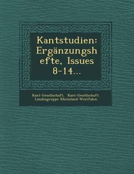 Paperback Kantstudien: Ergänzungshefte, Issues 8-14... [German] Book