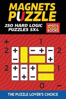Paperback Magnets Puzzle: 250 Hard Logic Puzzles 5x4 Book