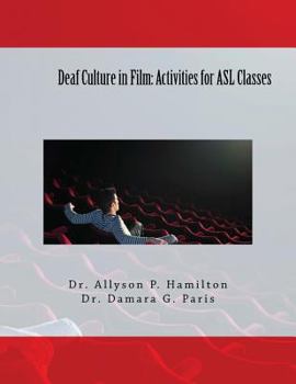 Paperback Deaf Culture in Film: Activities for ASL Classes Book