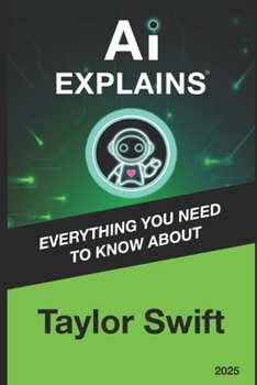 AI Explains: Taylor Swift