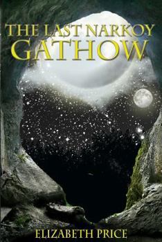 Paperback The Last Narkoy Gathow Book