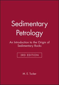 Paperback Sedimentary Petrology: An Introduction to the Origin of Sedimentary Rocks Book