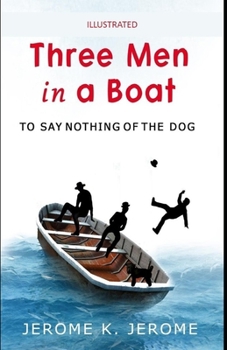 Three Men in a Boat Illustrated