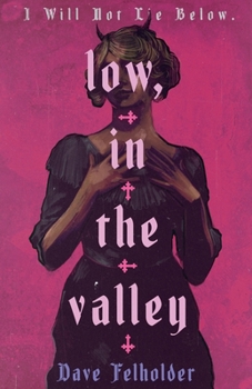 Paperback Low, In The Valley Book