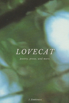 LOVECAT: Poetry, Prose, and Words