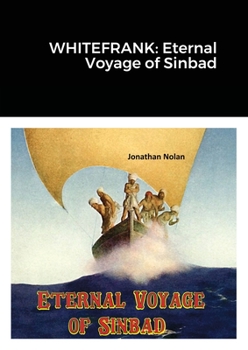 Paperback Whitefrank: Eternal Voyage of Sinbad Book