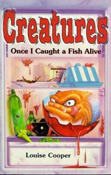 Creatures: Once I Caught a Fish Alive (Galaxy Children's Large Print Books) - Book  of the Creatures