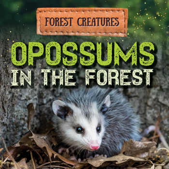 Paperback Opossums in the Forest Book
