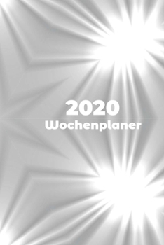 Paperback 2020: 2020 Wochenplaner, Kalender, handliches A5 Format, 58 Seiten, je Seite eine Woche, Softcover mit wundersch?nem Design [German] Book