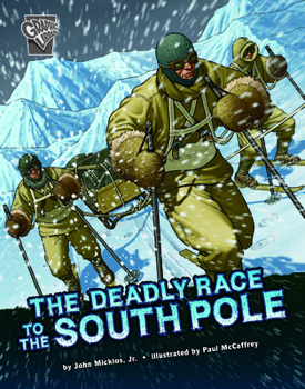 Paperback The Deadly Race to the South Pole Book