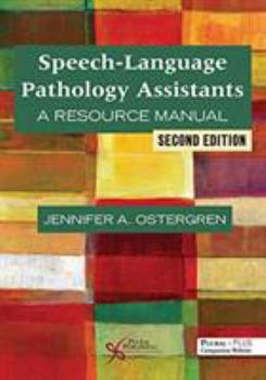 Paperback Speech-Language Pathology Assistants: A Resource Manual Book