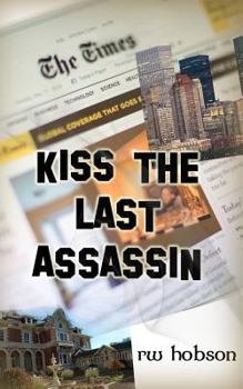 Paperback Kiss The Last Assassin Book