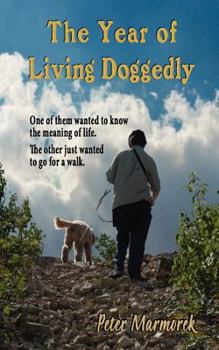 Paperback The Year of Living Doggedly Book