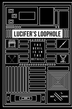 Paperback Lucifer's Loophole: The Devil is in the Details Book